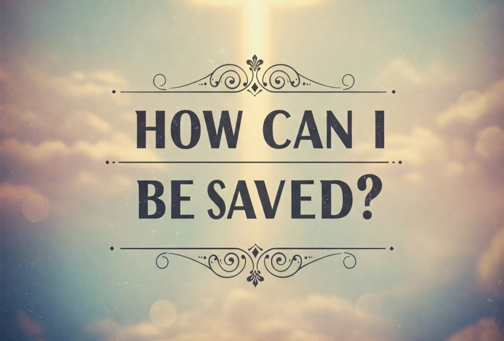 How can I be saved picture